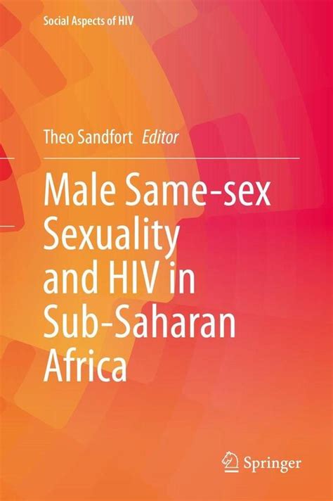 Social Aspects Of Hiv Male Same Sex Sexuality And Hiv In Sub Saharan Africa Bol