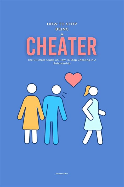 How To Stop Being A Cheater The Ultimate Guide On How To Stop Cheating In A