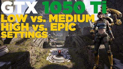 Paragon I5 2500 GTX 1050 Ti Low Vs Medium Vs High Vs Epic