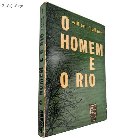 O Homem E O Rio William Faulkner Livros Venda Set Bal