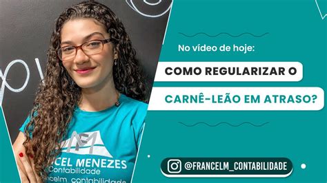 Como Regularizar O Carn Le O Em Atraso Youtube