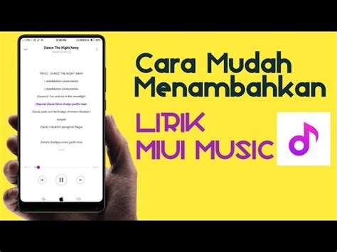 Cara Menambahkan Lirik Lagu Di Aplikasi Musik Xiaomi Miui