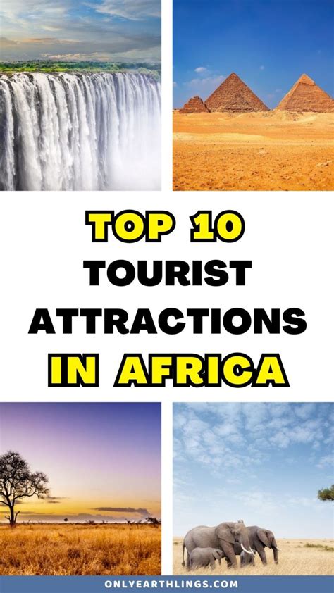 Top Tourist Attractions In Africa Best Places To Visit In