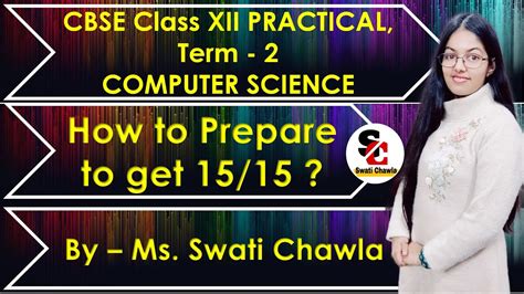 Class Computer Science Practical Tips How To Get Full Marks In