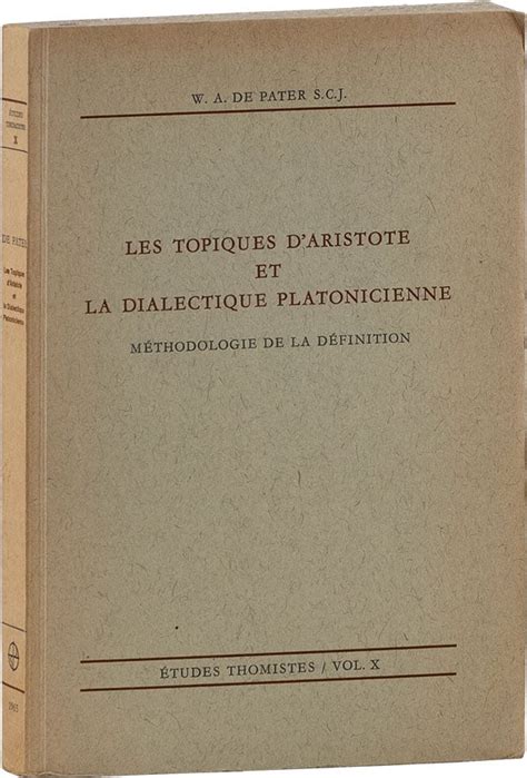 Les Topiques D Aristote Et La Dialectique Platonicienne M Thodologie