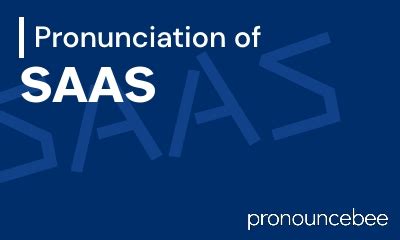 how to pronounce saas