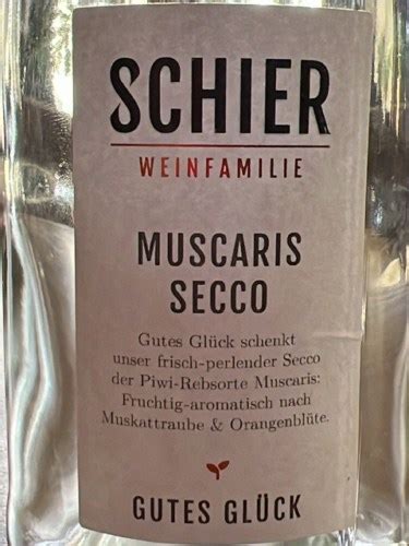 Weingut Schier Gutes Gl Ck Muscaris Secco Vivino Us