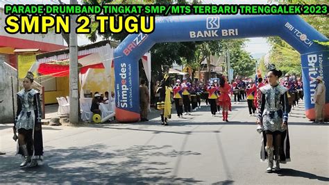 Drumband Smpn Tugu Trenggalek Parade Drumband Tingkat Smp Mts