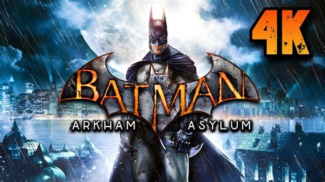 Batman Arkham Asylum ⦁ Full Walkthrough ⦁ No Commentary ⦁ 4k60fps