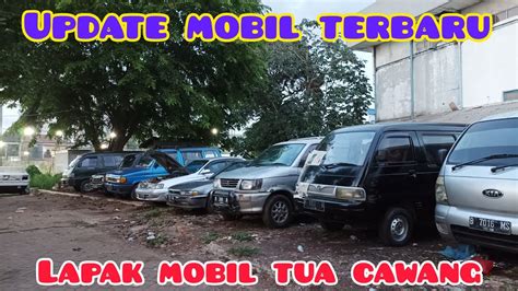 Lapak Mobil Tua Cawang Update Terbaru Wa Cak Ruhil Youtube