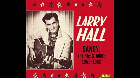 Larry Hall Sandy 1959 Youtube