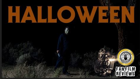 Halloween Review Talktothemike Trending Review Fanfilm Halloween