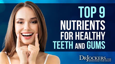 Top 9 Nutrients For Healthy Gums And Teeth Youtube