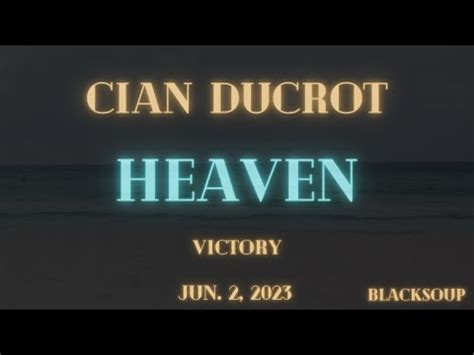 Cian Ducrot Heaven Lyrics Youtube