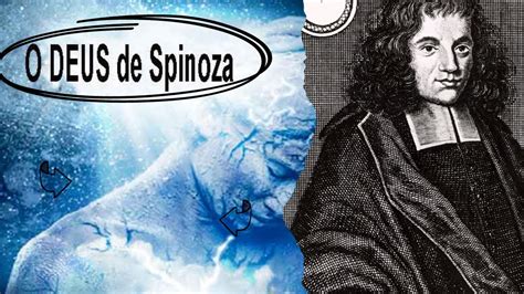 O DEUS DE SPINOZA YouTube