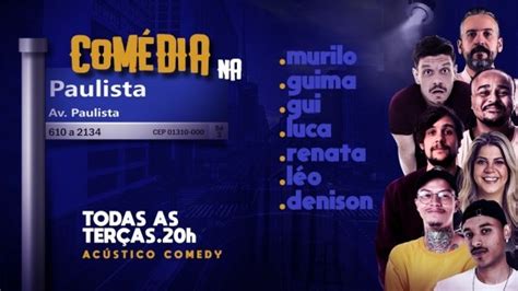 Dia Na Paulista Stand Up Comedy Em S O Paulo Sympla