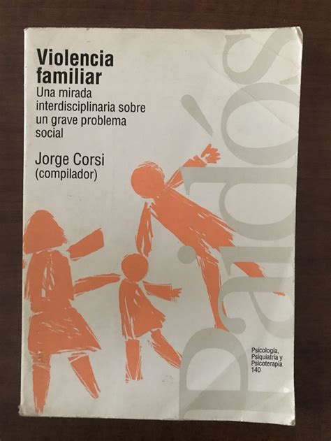 Violencia Familiar Jorge Corsi Libros De La Costa