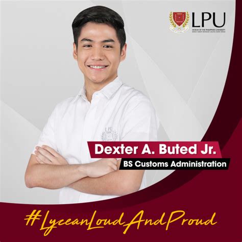 Dexter A Buted Jr Bs Customs Administration 4th Year Lyceum Of The Philippines University