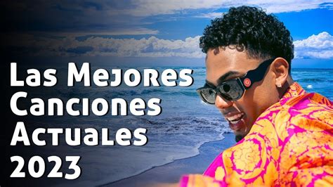 Mix Top Las Mejores Canciones Actuales Mix Musica