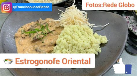 Receita Estrogonofe Oriental Mais Voc Ana Maria Braga