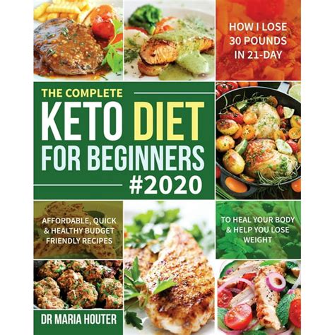 The Complete Keto Diet For Beginners 2020 Affordable Quick And Healthy