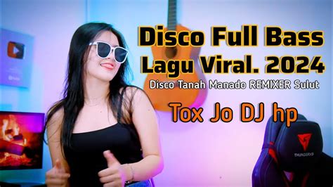 DISCO FULL BASS MANADO LAGU VIRAL 2024 YouTube