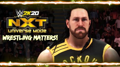 Wwe 2k20 Universe Mode Wwe Nxt Something To Prove Youtube