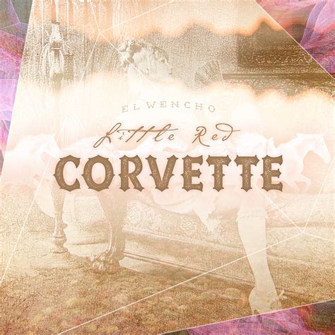 Little Red Corvette – Single – El Wencho