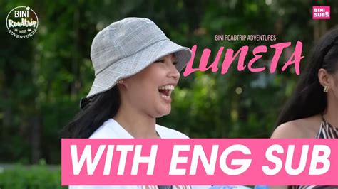 ENGSUB The BINI Roadtrip Adventures In Manila Episode 1 Luneta