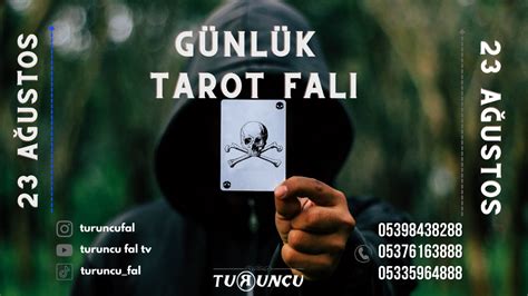 G Nl K Tarot Fal A Ustos Turuncu Fal Cafe