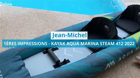 Unboxing Kayak Gonflable Aqua Marina Steam 412 2 Personnes 2022