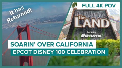 Soarin Over California Returns To Epcot 2023 Full 4k Pov Youtube