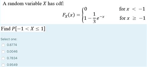 Solved A Random Variable X Has Cdf For X