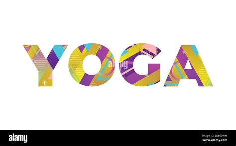 The Word YOGA Concept Written In Colorful Retro Shapes And Colors