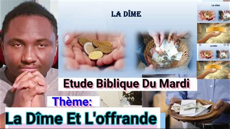 Etude Biblique Du Mardi Thème LA DÎME ET L OFFRANDE Avec Le