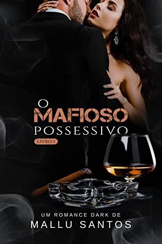 O Mafioso Possessivo Livro I Ebook Resumo Ler Online E Pdf Por