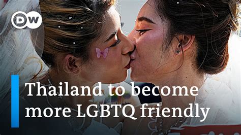 Thailand Moves Closer To Legalizing Same Sex Marriages Dw News Youtube