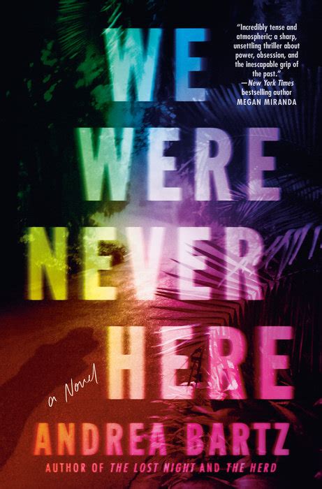 We Were Never Here By Andrea Bartz Goodreads