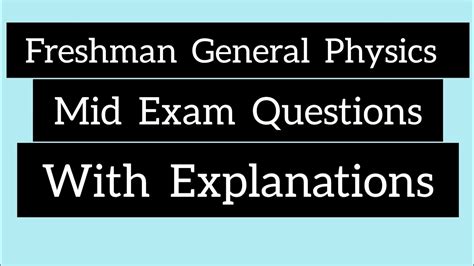 Freshman General Physics Mid Exam Questions And Answers YouTube