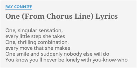 "ONE (FROM CHORUS LINE)" LYRICS by RAY CONNIFF: One, singular sensation, every...