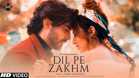 Dil Pe Zakhm दिलपेज़ख्म Rochak Ft Jubin Nautiyal Gurmeet C Arjun