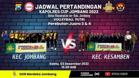 PUTRI JUARA 3 4 Kec KESAMBEN Vs Kec JOMBANG KAPOLRES CUP 2022