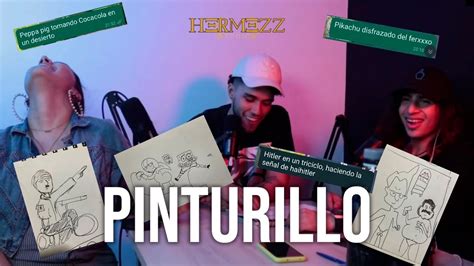 JUGANDO PINTURILLO SALE MAL HERMEZZ STUDIOS YouTube