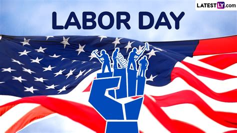 Festivals And Events News Labor Day 2024 Messages And Greetings To