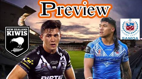 New Zealand Kiwis V Toa Samoa Pacific Rugby League Championship Preview