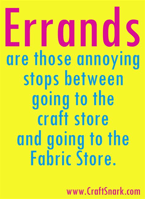 Quotes About Errand 76 Quotes