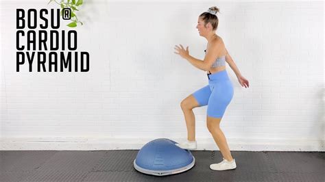 BOSU Cardio Pyramid 10 Minute Workout YouTube