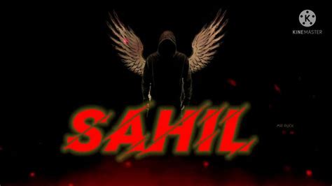 Sahil Name Status//Sahil Name Mobile Ringtone//Sahil Name Love Attitude ...