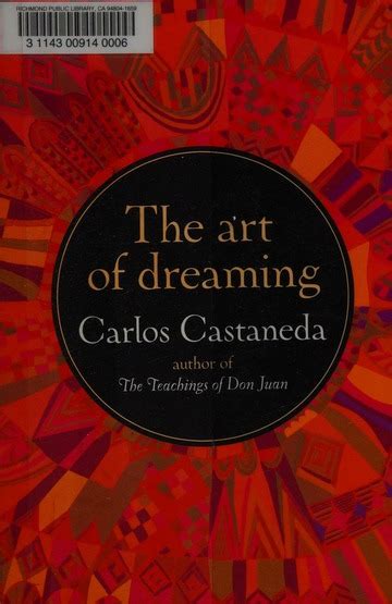 The Art Of Dreaming Castaneda Carlos 1931 1998 Free Download