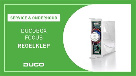 Service Onderhoud DucoBox Focus Regelklep YouTube